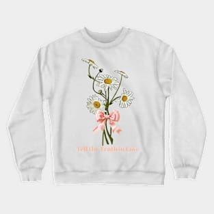 Tell the Truth in Love Crewneck Sweatshirt